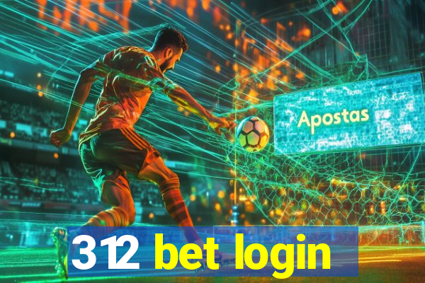 312 bet login